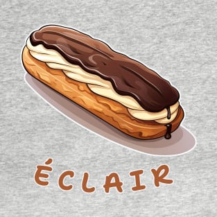 Eclair | French cuisine | Dessert T-Shirt